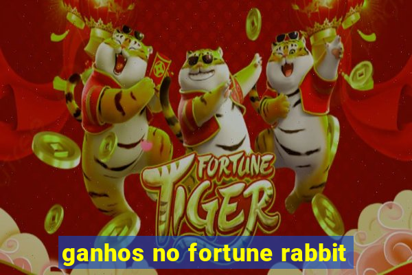 ganhos no fortune rabbit